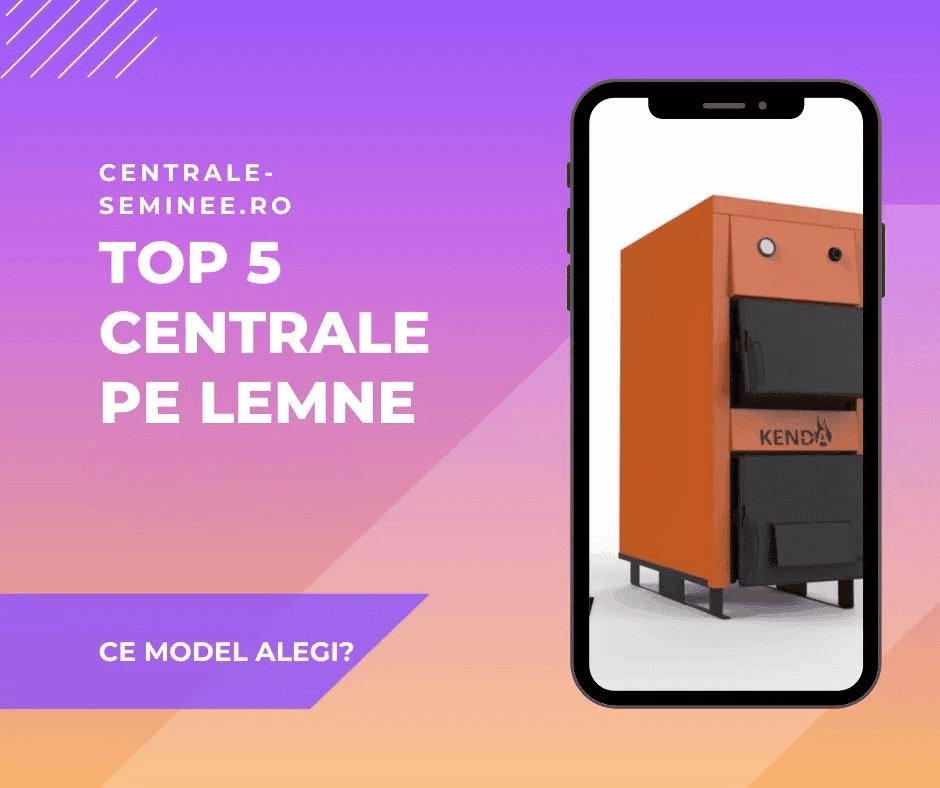 Top 5 cele mai bune centrale pe lemne în 2026 9 top 5 centrale pe lemne in 2023